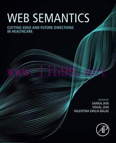 [FOX-Ebook]Web Semantics: Cutting Edge and Future Directions in Healthcare