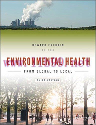 [AME]Environmental Health: From_ Global to Local, 3rd Edition