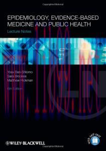 [AME]Lecture Notes: Epidemiology, Evidence-based Medicine and Public Health, 6th Edition (Origi...