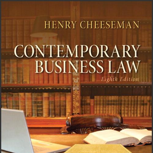 (Test Bank)Contemporary Business Law 8th Edition by Cheeseman.zip