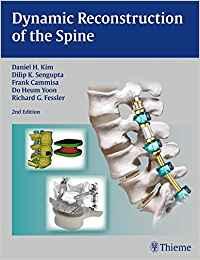 Dynamic Reconstruction of the Spine, Second Edition + 1st Edition