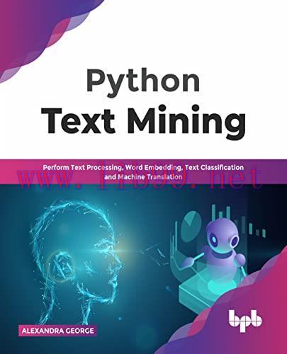 [FOX-Ebook]Python Text Mining: Perform Text Processing, Word Embedding, Text Classification and...
