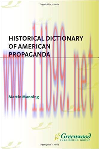 Historical Dictionary of American Propaganda annotated edition Edition,