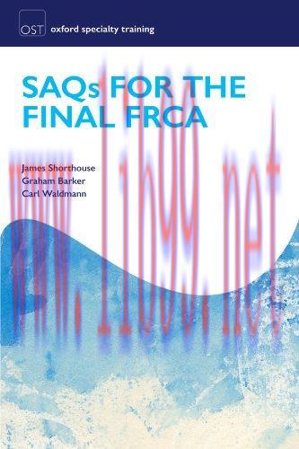 [AME]SAQs for the Final FRCA Examination (Oxford Specialty Training Revision Texts) (Original P...