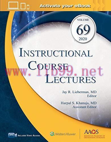[AME]Instructional Course Lectures, Volume 69 (AAOS &ndash; American Academy of Orthopaedic Surgeons)...