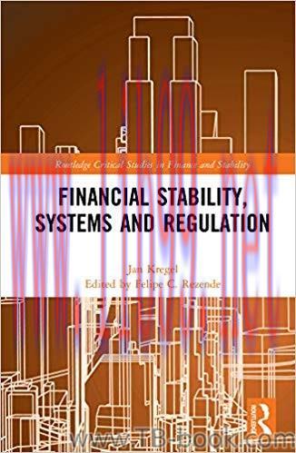 Financial Stability, Systems and Regulation 1st Edition by Jan Kregel 课本