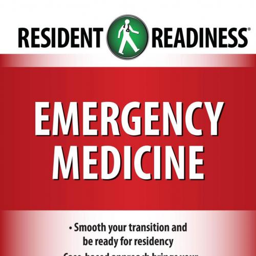 Resident Readiness Emergency Medicine - Debra L. Klamen, MD, MHPE