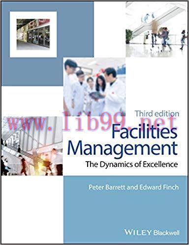 (PDF)Facilities Management: The Dynamics of Excellence 3rd Edition