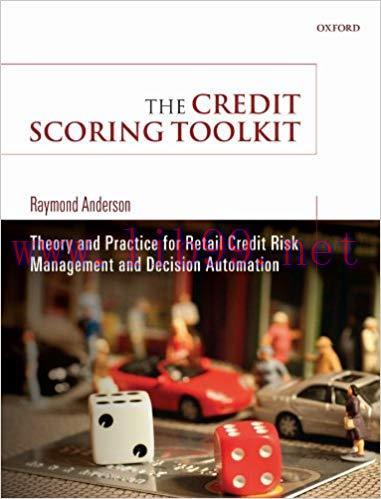 (PDF)The Credit Scoring Toolkit: Theory and Practice for Retail Credit Risk Management and Deci...