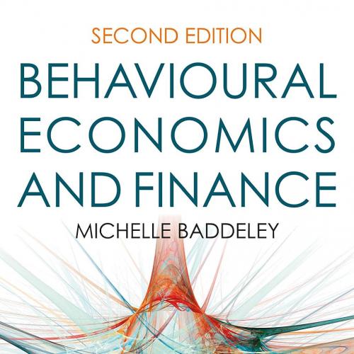 Behavioural Economics and Finance 2nd