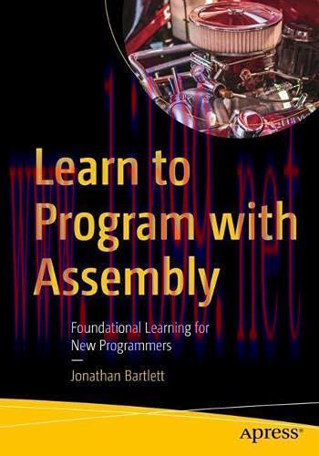 [FOX-Ebook]Learn to Program with Assembly: Foundational Learning for New Programmers