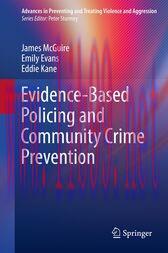 [AME]Evidence-Based Policing and Community Crime Prevention (Original PDF)