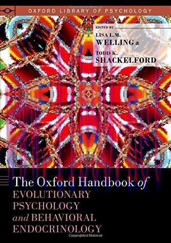 [AME]The Oxford Handbook of Evolutionary Psychology and Behavioral Endocrinology (Oxford Librar...