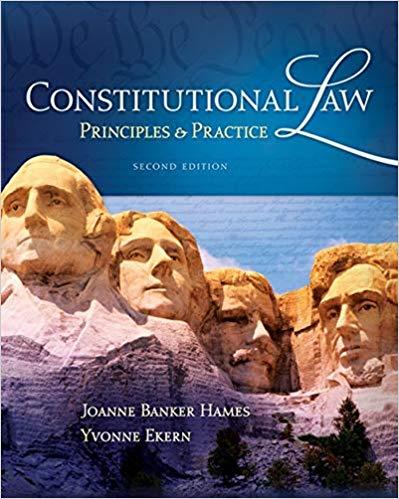 (Test Bank)Constitutional Law Principles and Practice 2nd Edition by Hames.zip