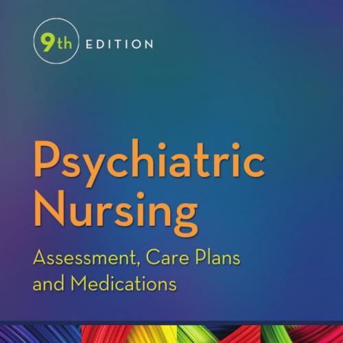 Psychiatric Nursing Assessment Care Plans and Medications 9th