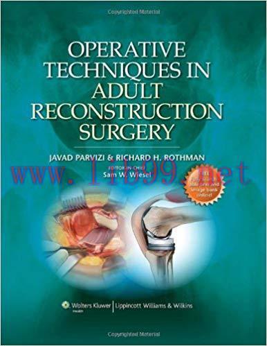 [PDF]Operative Techniques in Adult Reconstruction+CHM版