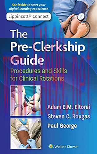 [AME]The Pre-Clerkship Guide: Procedures and Skills for Clinical Rotations (Lippincott Connect)...