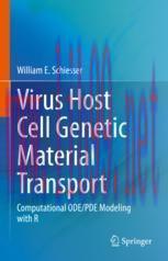 [PDF]Virus Host Cell Genetic Material Transport: Computational ODE/PDE Modeling with R