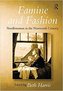 (PDF)Famine and Fashion Needlewomen in the Nineteenth Century 1st Edition