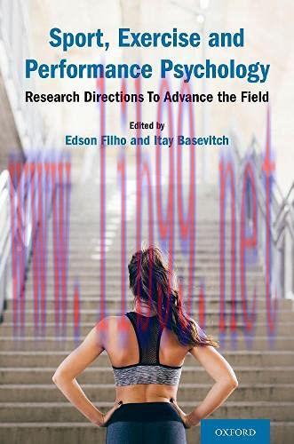 [AME]Sport, Exercise and Performance Psychology: Research Directions To Advance the Field (Orig...