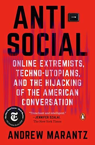(PDF)Antisocial: Online Extremists, Techno-Utopians, and the Hijacking of the American Conversa...