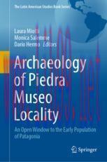 [PDF]Archaeology of Piedra Museo Locality: An Open Window to the Early Population of Patagonia