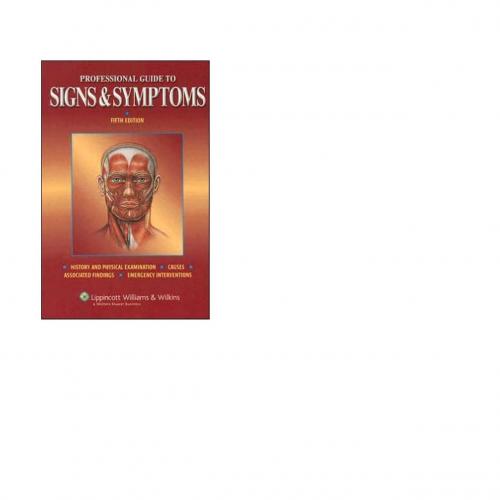 Professional Guide to Signs and Symptoms,5th Edition