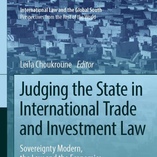 Judging the State in International Trade and Investment Law