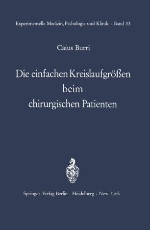 Die einfachen Kreislaufgr&ouml;&szlig;en beim chirurgischen Patienten