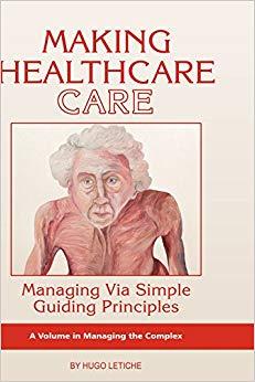 (PDF)Making Healthcare Care Managing Via Simple Guiding Principles (ISCE Book Series Managing t...