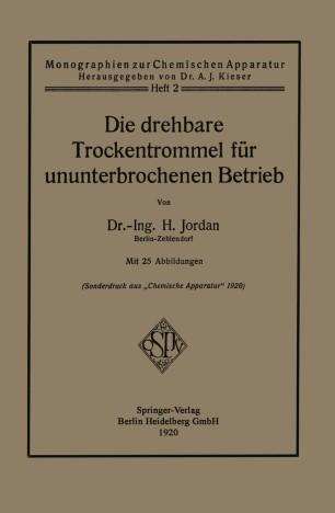 Die drehbare Trockentrommel f&uuml;r ununterbrochenen Betrieb