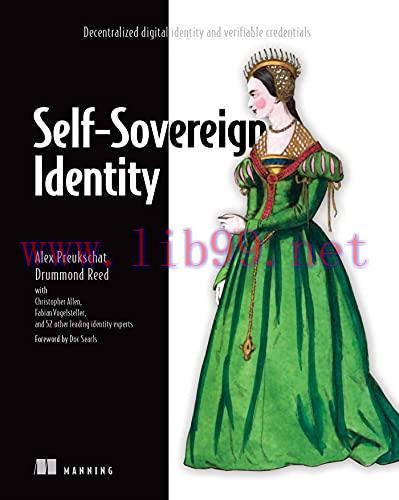 [FOX-Ebook]Self-Sovereign Identity: Decentralized digital identity and verifiable credentials