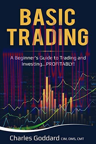 [FOX-Ebook]Basic Trading: 'A Beginner's Guide to Trading and Investing...PROFITABLY!'