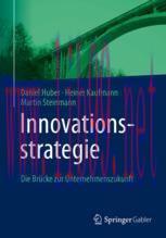[PDF]Innovationsstrategie : Die Br&uuml;cke zur Unternehmenszukunft