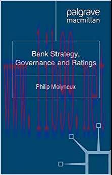 (PDF)Bank Strategy, Governance and Ratings (Palgrave Macmillan Studies in Banking and Financial...