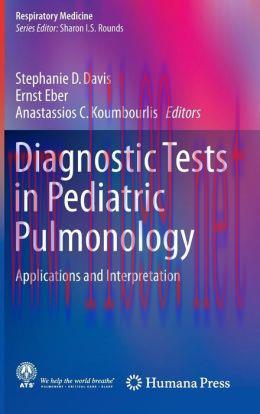 [AME]Diagnostic Tests in Pediatric Pulmonology: Applications and Interpretation