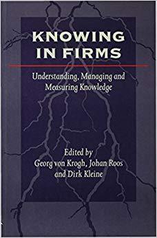(PDF)Knowing in Firms Understanding, Managing and Measuring Knowledge 1st Edition