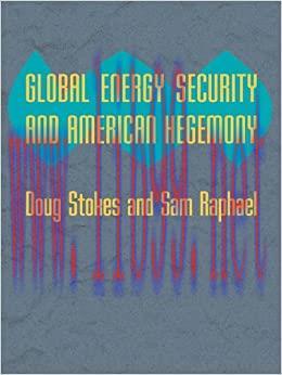 (PDF)Global Energy Security and American Hegemony (Themes in Global Social Change)