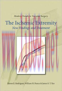 [AME]Modern Trends in Vascular Surgery: The Ischemic Extremity: New Findings and Treatment