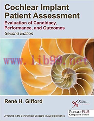 [PDF]Cochlear Implant Patient Assessment Evaluation of Candidacy, Performance, and Outcome Seco...