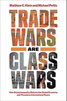 (PDF)Trade Wars Are Class Wars How Rising Inequality Distorts the Global Economy and Threatens ...