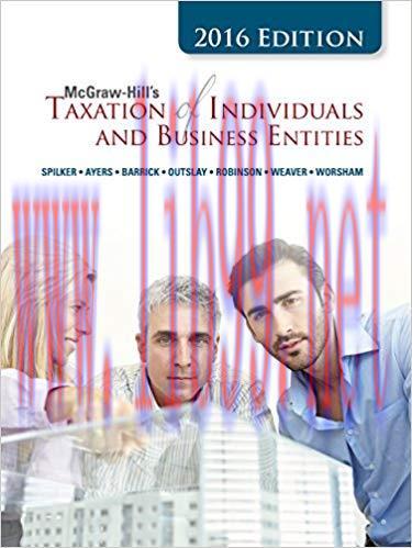 (PDF)McGraw-Hill&rsquo;s Taxation of Individuals and Business Entities, 2016 Edition 7th Edition