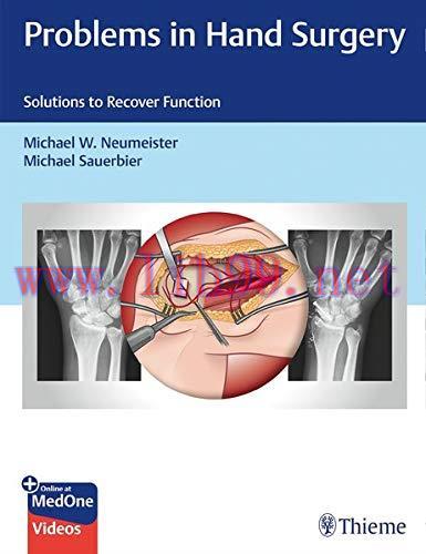 [FOX-Ebook]Problems in Hand Surgery: Solutions to Recover Function