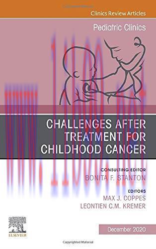 [AME]Challenges after treatment for Childhood Cancer, An Issue of Pediatric Clinics of North Am...