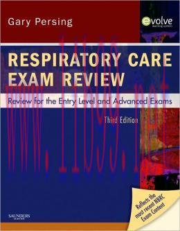 [AME]Respiratory Care Exam Review: Review for the Entry Level and Advanced Exams, 3rd Edition