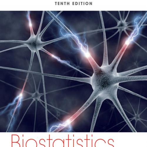 Biostatistics A Foundation Analysis in the Health Sciences 10th Edition