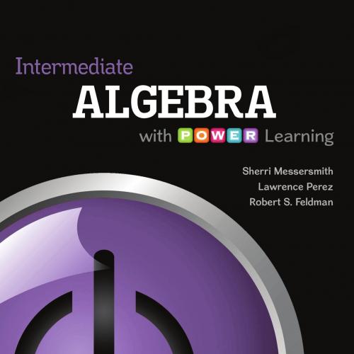 Intermediate Algebra with POWER Learning, 1st edition by Robert Feldman