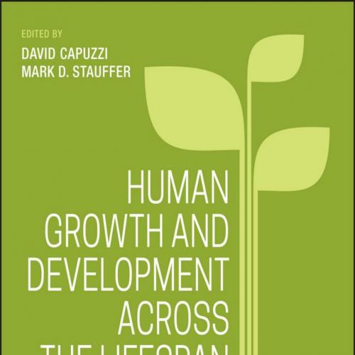 Human Growth and Development Across the Lifespan Applications for Counselors - Mark D. Stauffer...