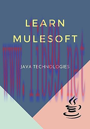 [FOX-Ebook]Learn MuleSoft: useful for developers who are working on Mule ESB, and for migrators...