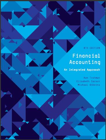 (Solution Manual)Financial Accounting An Integrated Approach 6th Edition by Ken Trotma.zip